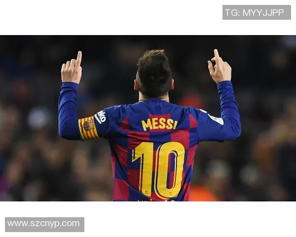 梅西对足球明星的热爱与追求揭示了他不懈的奋斗精神与职业生涯的辉煌历程